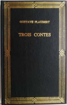 Trois contes &amp;ndash; Gustave Flaubert foto