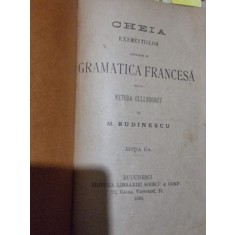 M. Rudinescu - Cheia exercitiilor cuprinse in gramatica franceza dupa metoda Ollendorff