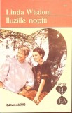 ILUZIILE NOPTII-LINDA WISDOM-344224