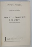 EVOLUTIA ECONOMIEI ROMANESTI , DUPA RAZBOIUL MONDIAL de VIRGIL N. MADGEARU , 1940