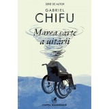 Marea carte a uitării - Gabriel Chifu