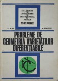 Probleme de Geometria Varietatilor Diferentiabile - V. Boju, M. Popescu, 1978, Tehnica, Culegere de Probleme Matematica si Fizica