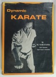 DYNAMIC KARATE by M . NAKAYAMA , 1966 * BOGAT ILUSTRATA