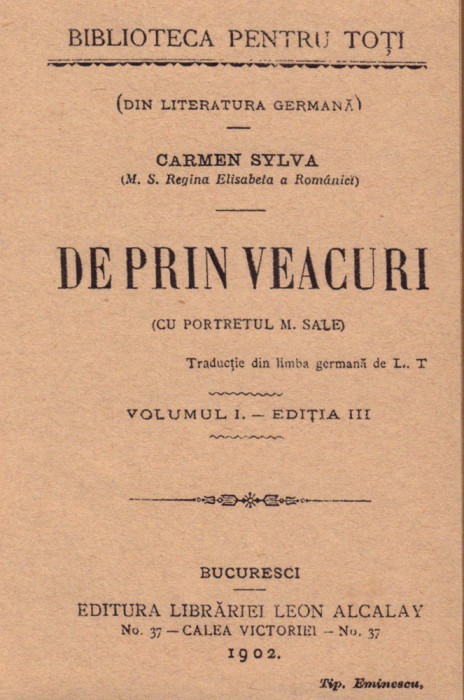 CARMEN SYLVA, DE PRIN VEACURI, Bucuresti, 1902