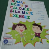 Cumpara ieftin NUMAR,SCRIU SI CALCULEZ SI LA MATE EXERSEZ