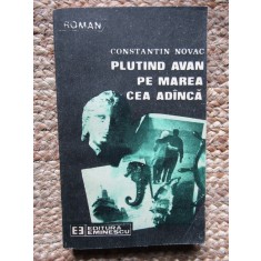 Plutind avan pe marea cea adanca- Constantin Novac