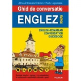 Ghid de conversatie englez-roman - Alina-Antoanela Craciun, Radu Lupuleasa, Polirom