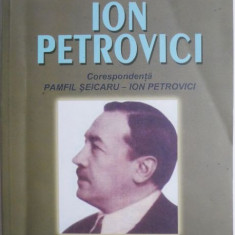 Ion Petrovici. Un capitol de filosofie romaneasca. Corespondenta Pamfil-Seicaru – Ion Petrovici – Ionel Necula