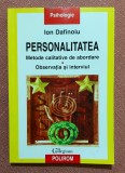 Personalitatea. Metode calitative de abordare. Observatia si interviul. Editura Polirom, 2007 - Ion Dafinoiu
