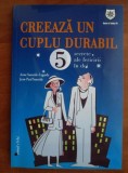 Anne Sauzede Lagarde - Creeaza un cuplu durabil