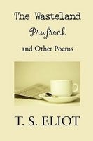 The Wasteland, Prufrock, and Other Poems foto