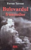 BULEVARDUL FRANCEZILOR-FERRAN TORRENT-255883