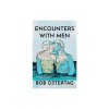 Encounters with Men