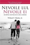 Nevoile lui, nevoile ei | Willard F. Harley Jr