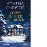 Crime in miez de iarna - Agatha Christie, Monica Grecu