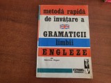 Metoda rapida de invatare a gramaticii limbii engleze de Monica Visan