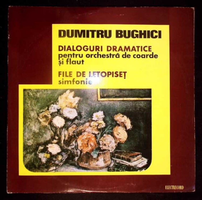 Disc vinil, LP. Dialoguri Dramatice (Pentru Orchestra De Coarde Si Flaut). File De Letopiset (Simfonie)-DUM-277918