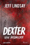 DEXTER. VISE INTUNECATE-JEFF LINDSAY-350839