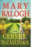 Cerere in casatorie - Mary Balogh