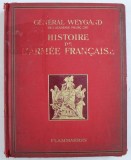 HISTOIRE DE L &#039;ARMEE FRANCAISE par GENERAL WEYGAND , 1938