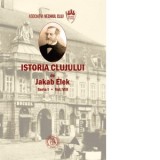 Istoria Clujului VIII - Varga Attila, Jakab Elek