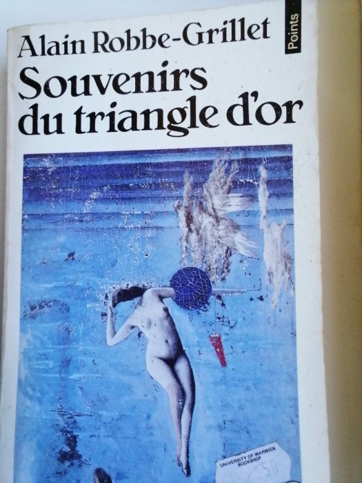 ALAIN ROBBE-GRILLET - SOUVENIRS DU TRIANGLE D&#039;OR