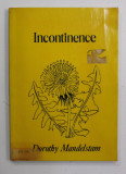 INCONTINENCE by DOROTHY MANDELSTAM , A GUIDE , 1977