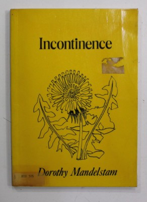 INCONTINENCE by DOROTHY MANDELSTAM , A GUIDE , 1977 foto