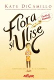 Flora si Ulise. Aventurile iluminate - Kate DiCamillo