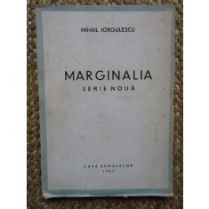 Marginalia. Serie nouă - Mihail Iorgulescu