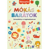 M&oacute;k&aacute;s bar&aacute;tok - sz&iacute;nezők&ouml;nyv a legkisebbeknek - Fisher - Price