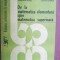 De la matematica elementara spre matematica superioara- Constantin Avadanei, Constantin Bors