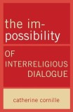 The Im-Possibility of Interreligious Dialogue