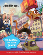 Zootropolis - Ne jucam cu Judy si Nick | foto