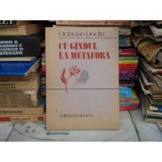 CU GANDUL LA METAFORA , Octavian Doclin , 1989 foto