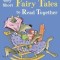 You Read to Me, I&#039;ll Read to You: Very Short Fairy Tales to Read Together