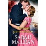 Dorinte periculoase/Sarah MacLean