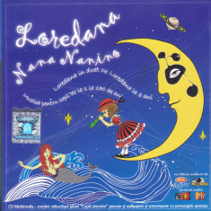 CD Copii: Loredana - Nana Nanino ( 2007, original, stare foarte buna - RAR )