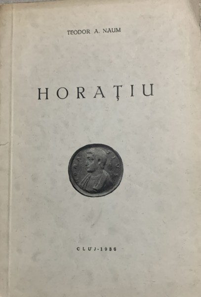 Horatiu - Teodor A. Naum