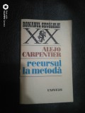 Recursul la metoda-Alejo Carpentier
