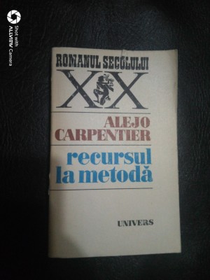 Recursul la metoda-Alejo Carpentier foto