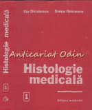 Cumpara ieftin Histologie Medicala I - Ilie Diculescu, Doina Onicescu