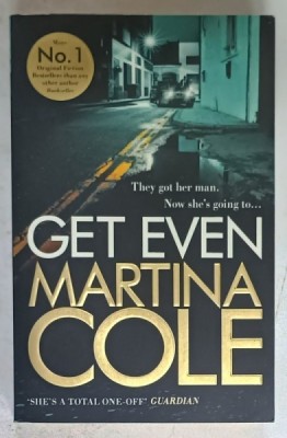 GET EVEN by MARTINA COLE , 2015 foto