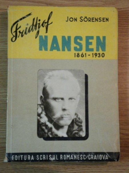 FRIDTJOF NANSEN ( 1861 - 1930 ) de JON SORENSEN