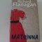 Mathinna - Richard Flanagan