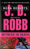 Carte "Witness in Death" Seria "In Death", In Engleza, Politist/Thriller