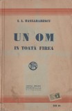 I. A. Bassarabescu - Un om in toata firea (editie princeps), 1927, Alta editura