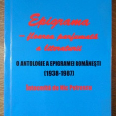 EPIGRAMA - FLOAREA PARFUMATA A LITERATURII. O ANTOLOGIE A EPIGRAMEI ROMANESTI (1938-1987)-NIC PETRESCU
