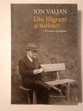 Ion Valjan - Din filigrane și sur&acirc;suri: portrete suprapuse (ed. Micaela Gulea)