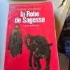 LA ROBE DE SAGESSE - T. LOBSANG RAMPA (CARTE IN LIMBA FRANCEZA)